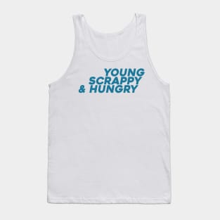 young scrappy and hungry v2 Tank Top